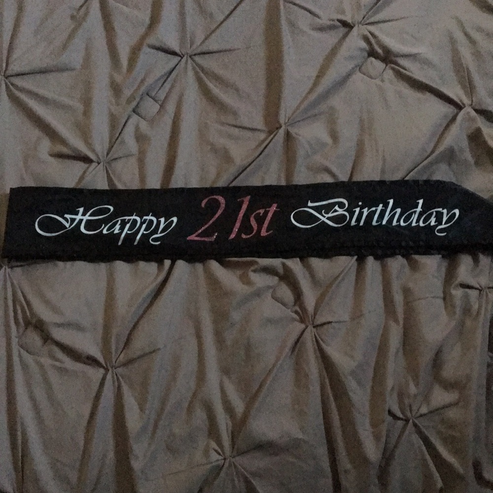 21st Birthday Sash!